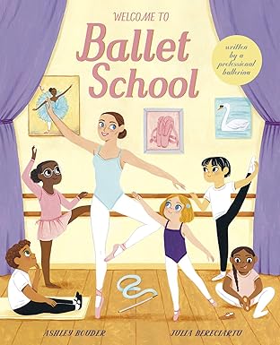 CJ Merchantile Welcome to Ballet School by Ashley Bouder